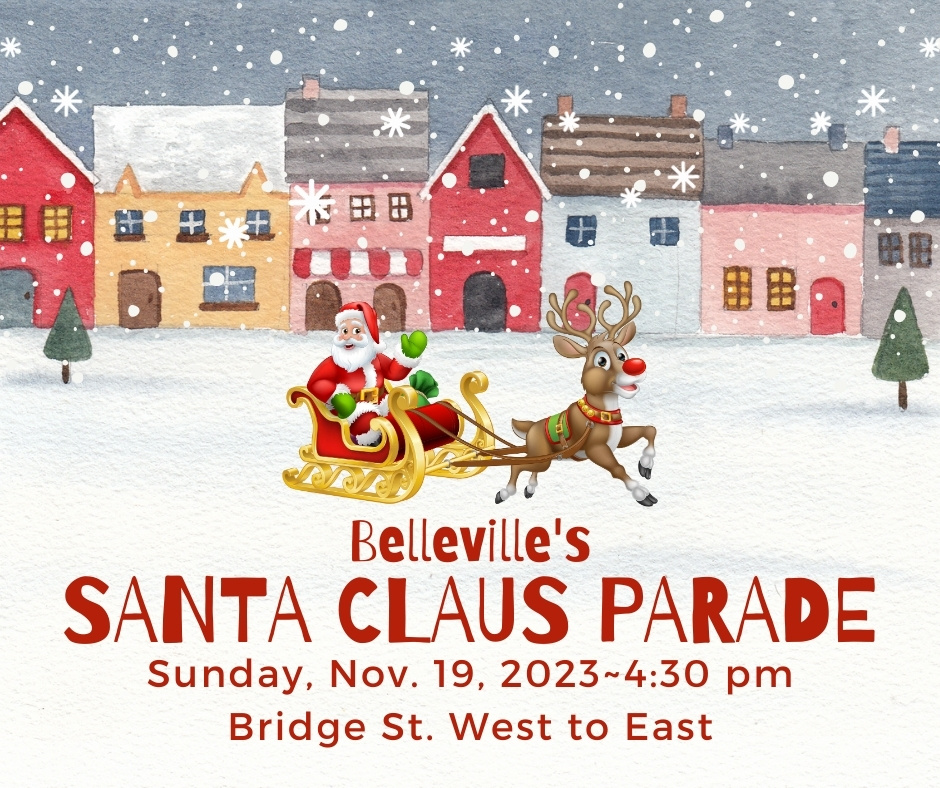 Belleville Santa Claus Parade The City of Quinte West